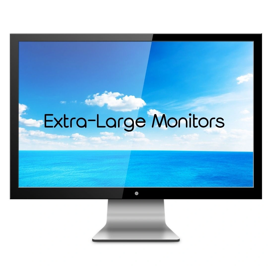 Extra-Large Monitors Screen