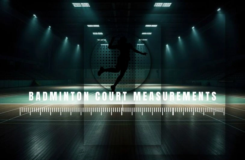Badminton Court Measurements